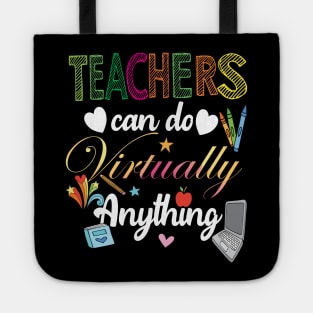 teachers can do virtually anything..teachers gift idea Tote