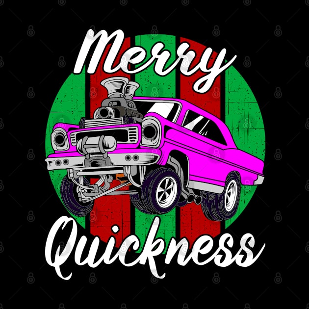 Merry Quickness Funny Christmas Vintage Hotrod Muscle Car by CharJens