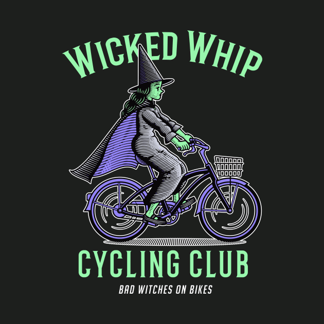 Funny Witch on Bicycle // Wicked Whip Cycling Club by SLAG_Creative