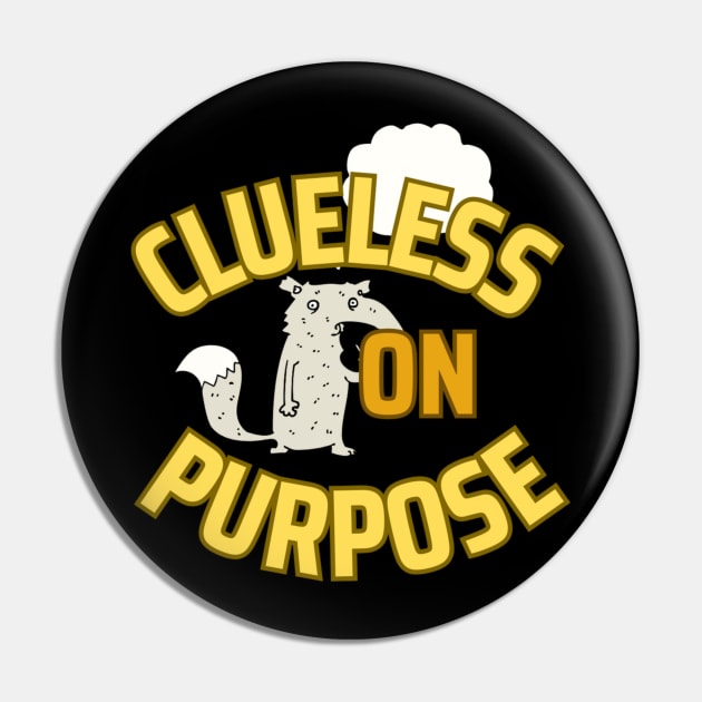 clueless on purpose Pin by segismundoart