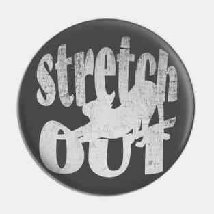 Stretch Out Pin