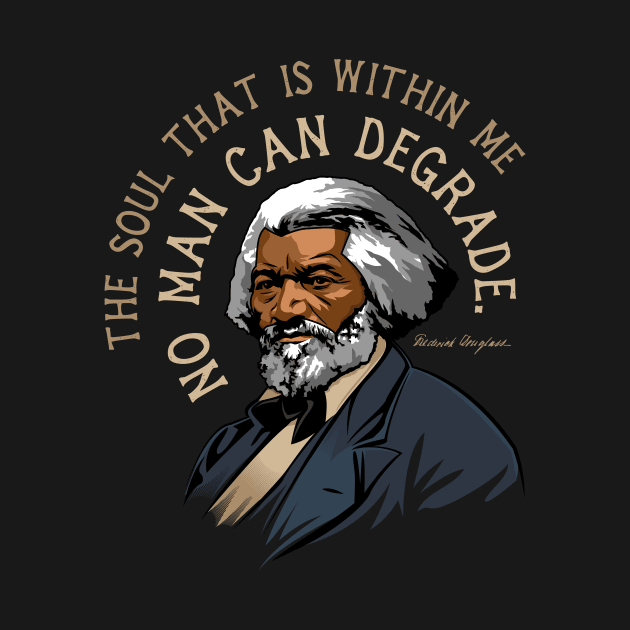 Frederick Douglass Quote Gift for Black History Month by HistoryMakers