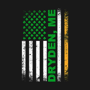 Irish American Flag DRYDEN, ME T-Shirt