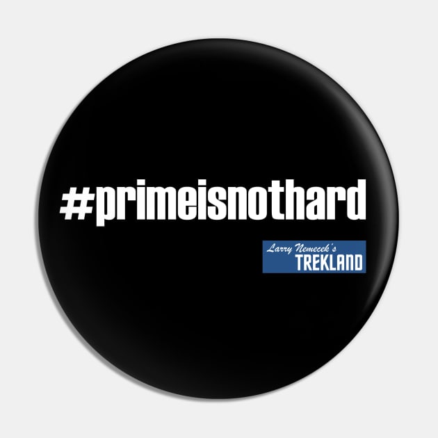 #primeisnothard Pin by Trekland Shop