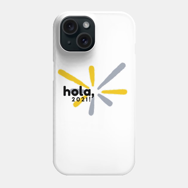 Hello 2021 Phone Case by JM ART