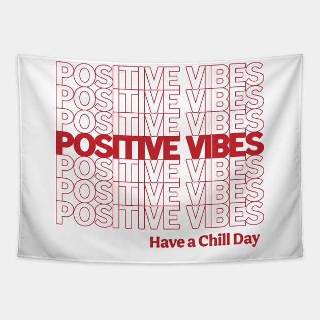 Positive Vibes and a Chill Day Tapestry by Annelie