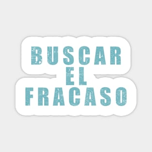 Buscar El Fracaso Magnet