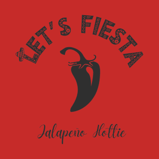 Let's Fiesta, Jalapeño Hottie, Mexican Bachelorette PARTY T-Shirt