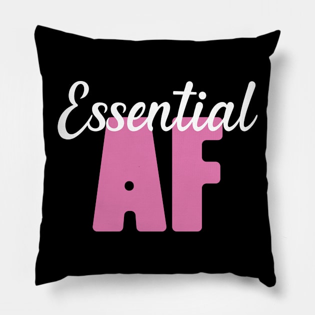 Essential Af Gift Nurse Pillow by Teeartspace