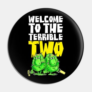 Welcome to the terrible two Pin