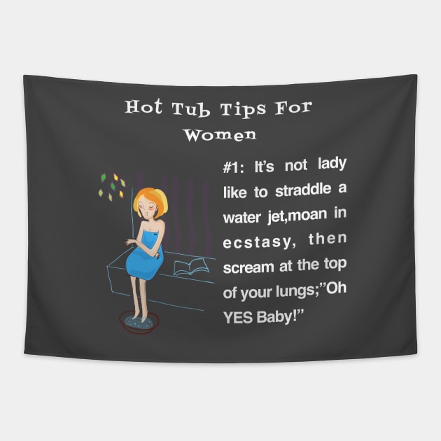 Hot Tub Tips For Women #1 Tapestry by Quirky Design Collective