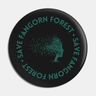 Save Fangorn Forest - Green - Fantasy Pin