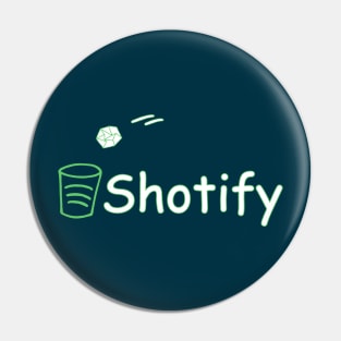 Shotify - Keep the Earth Clean Pin