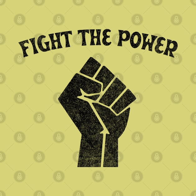 Fight The Power - Faded/Vintage Style Black Power Fist by DankFutura