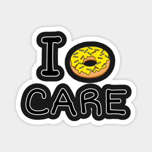 I Donut care Magnet