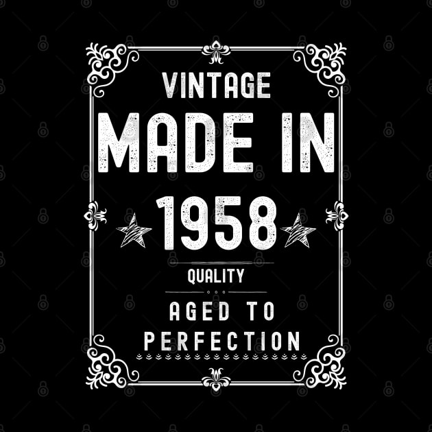 Vintage Made in 1958 Quality Aged to Perfection by Xtian Dela ✅