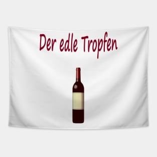 Der edle Tropfen Tapestry