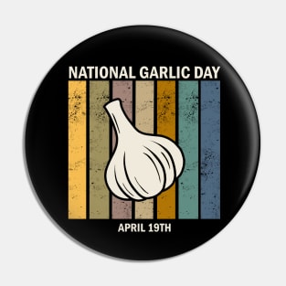 National Garlic Day Pin