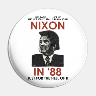 Richard Nixon in 88 Punk Rock Parody Design Pin