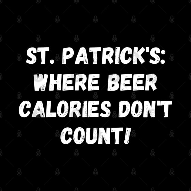 St. Patrick's: where beer calories don't count! St. Patrick’s Day by Project Charlie