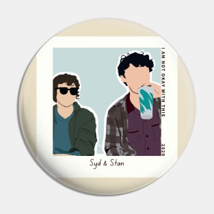 Syd and Stan I Am Not Okay with This Pin