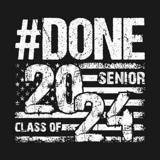 Done class 2024 T-Shirt