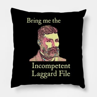 Bring Me the Incompetent Laggard File Pillow