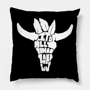 It's All Indian Land Skull Design White Pillow