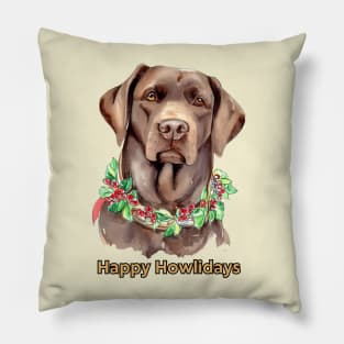 Happy Howlidays Chocolate Labrador Retriever Pillow