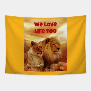 We Love Life Too Tapestry