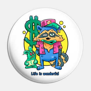 Life is wonderful Pin