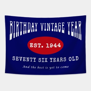 Birthday Vintage Year - Seventy Six Years Old Tapestry