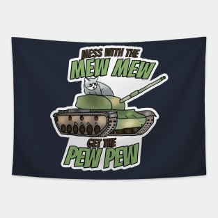 Mess With The Mew Mew, Get The Pew Pew Tapestry