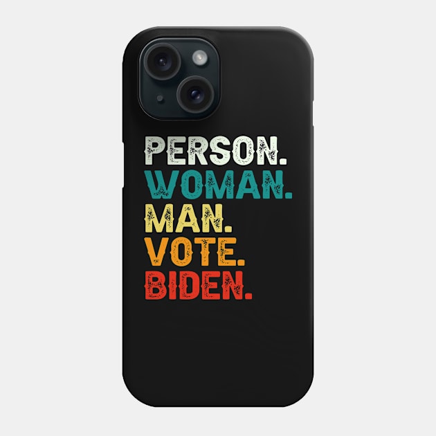 Person Man Woman Vote Biden Phone Case by DragonTees