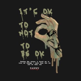 It's ok to not to be ok T-Shirt