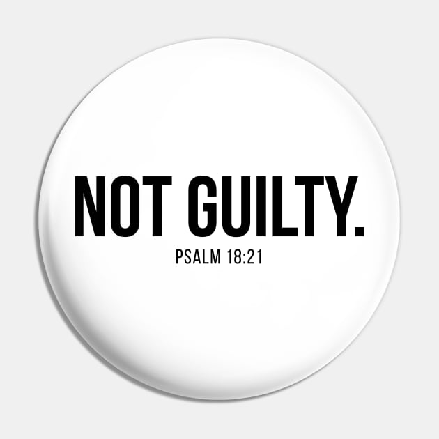 Not Guilty | Christian T-Shirt, Hoodie and Gifts Pin by ChristianLifeApparel