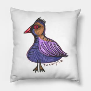 Dirty Birdy Pillow