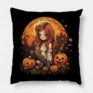 Just a Girl Who Loves Pumpkins Pillow