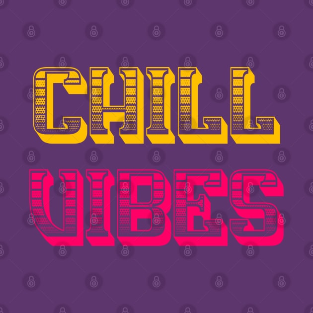 Chill Vibes by yayor