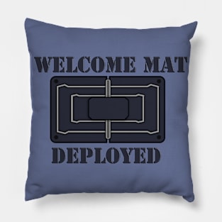 Welcome mat deployed Pillow