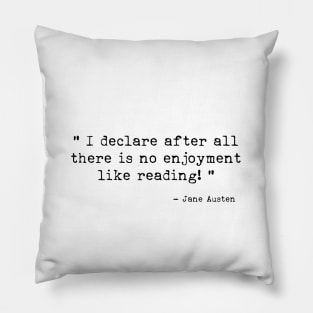 There is no enjoyment like reading Pillow