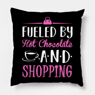 Fueled by Hot Chocolate and Shopping Pillow