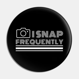 I snap frequently white design for photographers and camera enthusiasts Pin