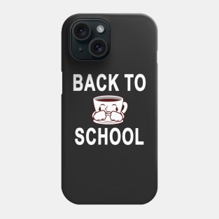 Return Back To School After Vacation Coffee Cry Funny , Back To School Phone Case