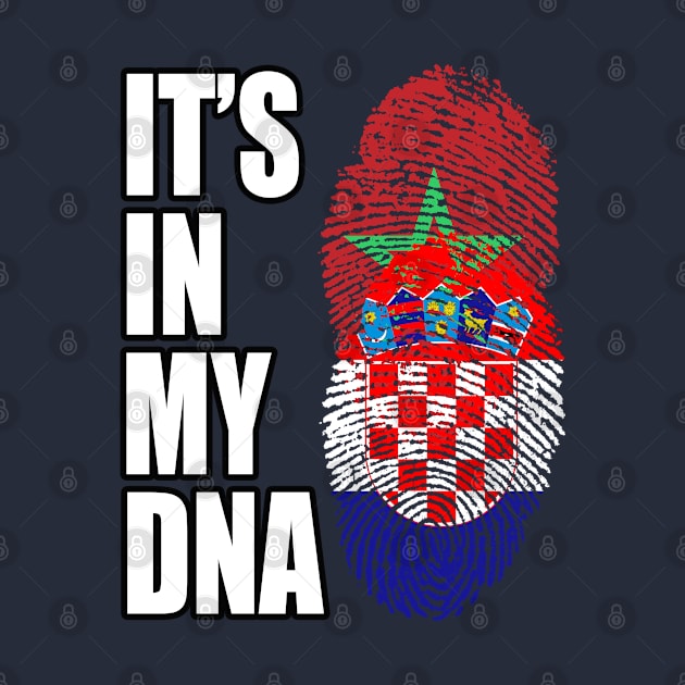 Croatian And Moroccan Mix DNA Flag Heritage by Just Rep It!!