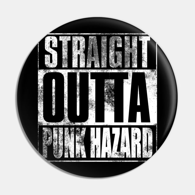 Straight Outta Punk Hazard Pin by Blackscribbles