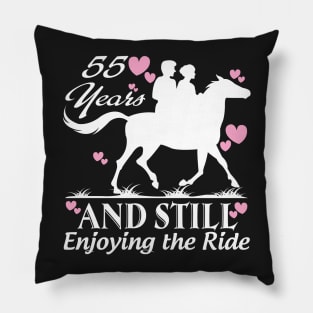 55 years and still enjoying the ride Pillow