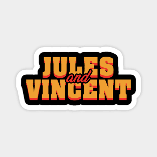 Jules & Vincent Magnet