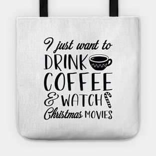 Coffee Christmas Movies Tote