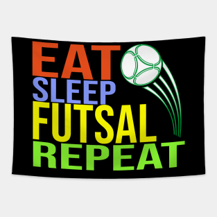 Eat Sleep Futsal Repeat Tapestry